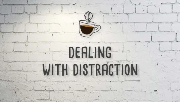 Mojospresso: Dealing with Distraction
